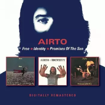 Airto Moreira: Free / Identity / Promises Of The Sun