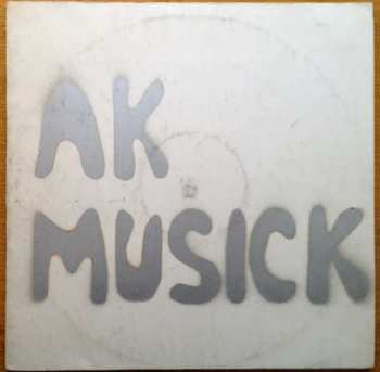 Album Ak Musick: Ak Musick