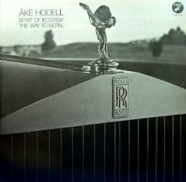 Album Åke Hodell: Spirit Of Ecstasy / The Way To Nepal