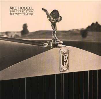 LP Åke Hodell: Spirit Of Ecstasy / The Way To Nepal 605104