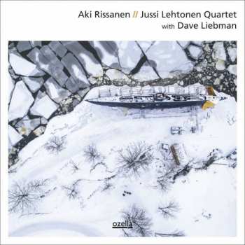 LP Aki Rissanen // Jussi Lehtonen Quartet: Aki Rissanen // Jussi Lehtonen Quartet With Dave Liebman LTD 472001