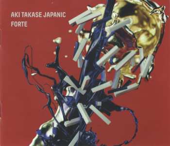 CD Aki Takase Japanic: Forte 619758