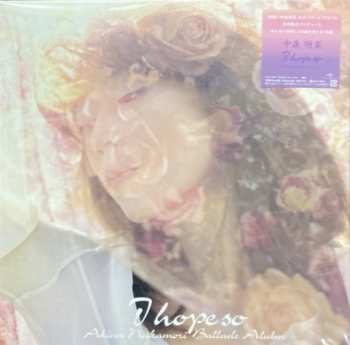 LP Akina Nakamori: I Hope So LTD 581133