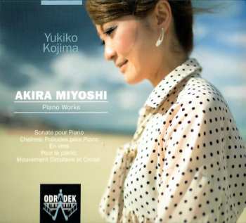 Album Akira Miyoshi: Piano Works