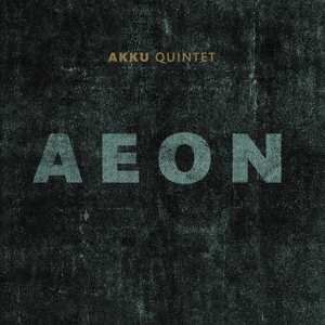 CD Akku Quintet: Aeon 613626