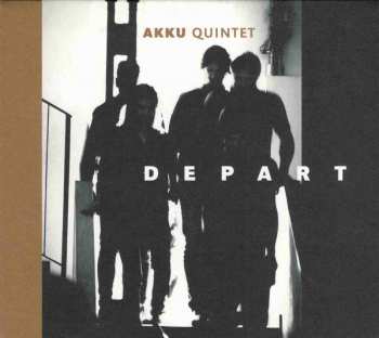 Album Akku Quintet: Depart