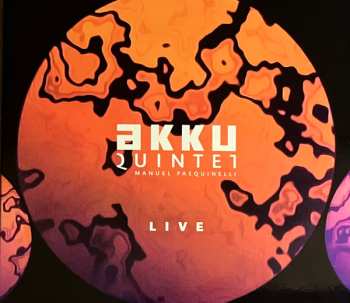 Akku Quintet: Live