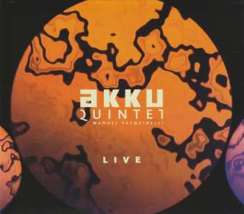 CD Akku Quintet: Live LTD 595812