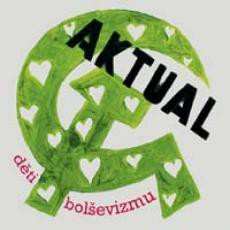 CD Aktual: Děti Bolševizmu 426895