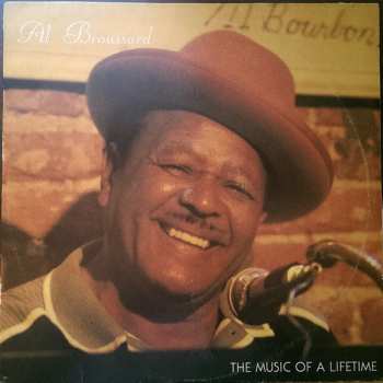 Album Al Broussard: The Music Of A Lifetime