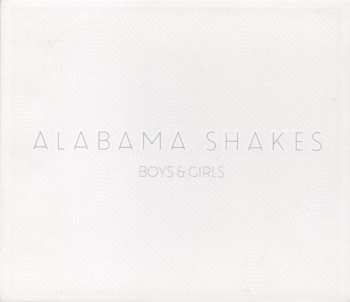 CD Alabama Shakes: Boys & Girls 642262