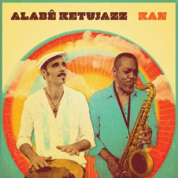 Alabê KetuJazz: Kan