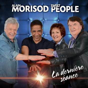 Album Alain Morisod: La Dernière Séance