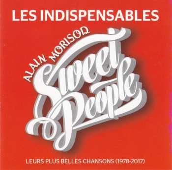 Alain Morisod: Les Indispensables