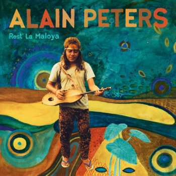 LP Alain Peters: Rest' La Maloya 497566