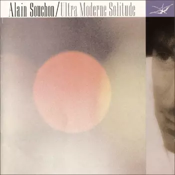 Alain Souchon: Ultra Moderne Solitude