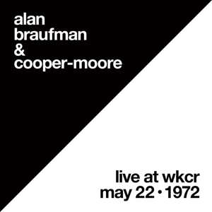 LP Alan Braufman: Live at WKCR, May 22, 1972 LTD 608673