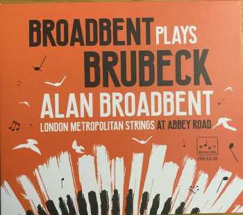 Alan Broadbent: Broadbent Plays Brubeck