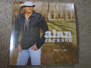 LP Alan Jackson: What I Do 597017