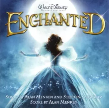 Enchanted (An Original Walt Disney Records Soundtrack)