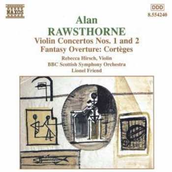 CD Alan Rawsthorne: Violin Concertos Nos. 1 And 2 / Fantasy Overture: Cortèges 641421