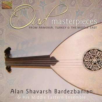 CD Alan Shavarsh Bardezbanian: Oud Masterpieces 407379