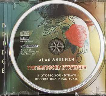 CD Alan Shulman: The Tattooed Stranger: Historic Soundtrack Recordings (1946-1950) 93253