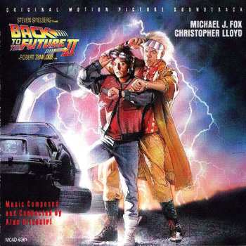 Album Alan Silvestri: Back To The Future II - Original Motion Picture Soundtrack