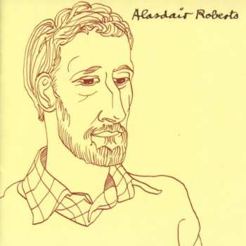 CD Alasdair Roberts: Alasdair Roberts 187330