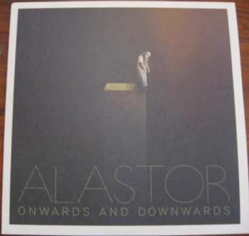 Album Alastor: Onwards And Downwards