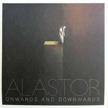 LP Alastor: Onwards And Downwards 579745