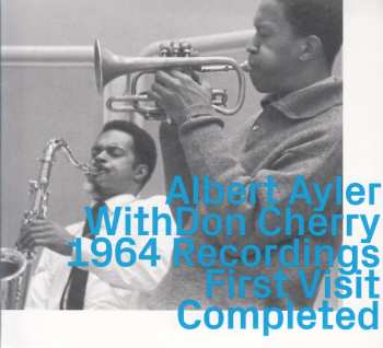 2CD Albert Ayler: 1964 Recordings • First Visit Completed  619708