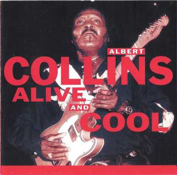 CD Albert Collins: Alive And Cool 591356