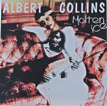 CD Albert Collins: Molten Ice 635180