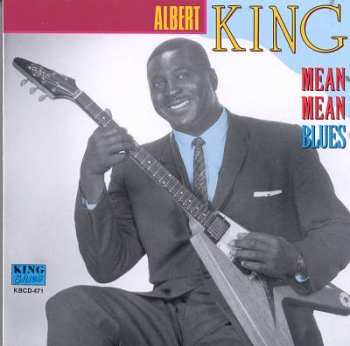 Album Albert King: Mean, Mean Blues