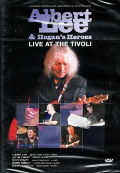 Album Albert Lee & Hogan's Heroes: Live At The Tivoli