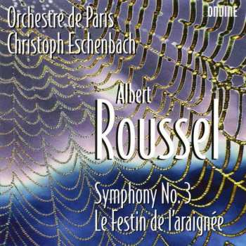 Album Orchestre De Paris: Symphony No. 3 • Le Festin de L'Araignée