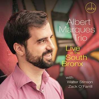 Album Albert -trio- Marques: Live In The South Bronx