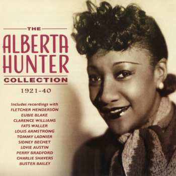 Album Alberta Hunter: The Alberta Hunter Collection 1921-40