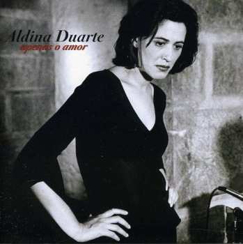 Album Aldina Duarte: Apenas O Amor