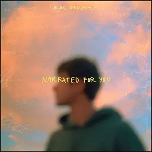 Alec Benjamin: Narrated For You