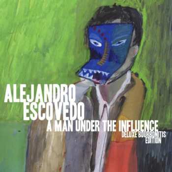 2LP Alejandro Escovedo: A Man Under The Influence (Deluxe Bourbonitis Edition) LTD | DLX 589918