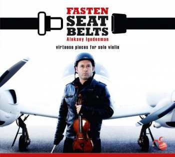 CD Aleksey Igudesman: Fasten Seat Belts - Virtuoso Pieces For Solo Violin 395031