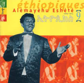 Album Alemayehu Eshete: Éthiopiques 9 (1969-1974)