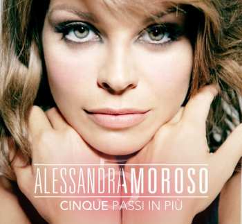 Album Alessandra Amoroso: Cinque Passi In Più