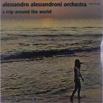 Album Alessandro Alessandroni And His Orchestra: A Trip Around The World