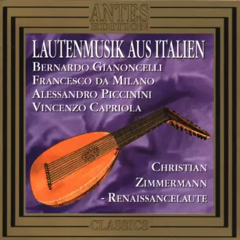 Christian Zimmermann - Lautenmusik Aus Italien