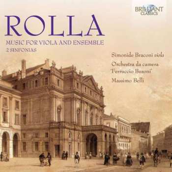 Album Alessandro Rolla: Concerti E Divertimento Per Viola E Orchestra - Sinfonie BI 530 E 531