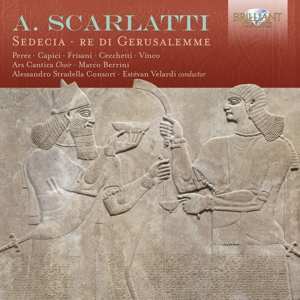 2CD Alessandro Scarlatti: Sedecia • Re Di Gerusalemme 638689