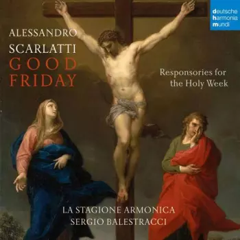 Good Friday - Responsories Of The Holy Week